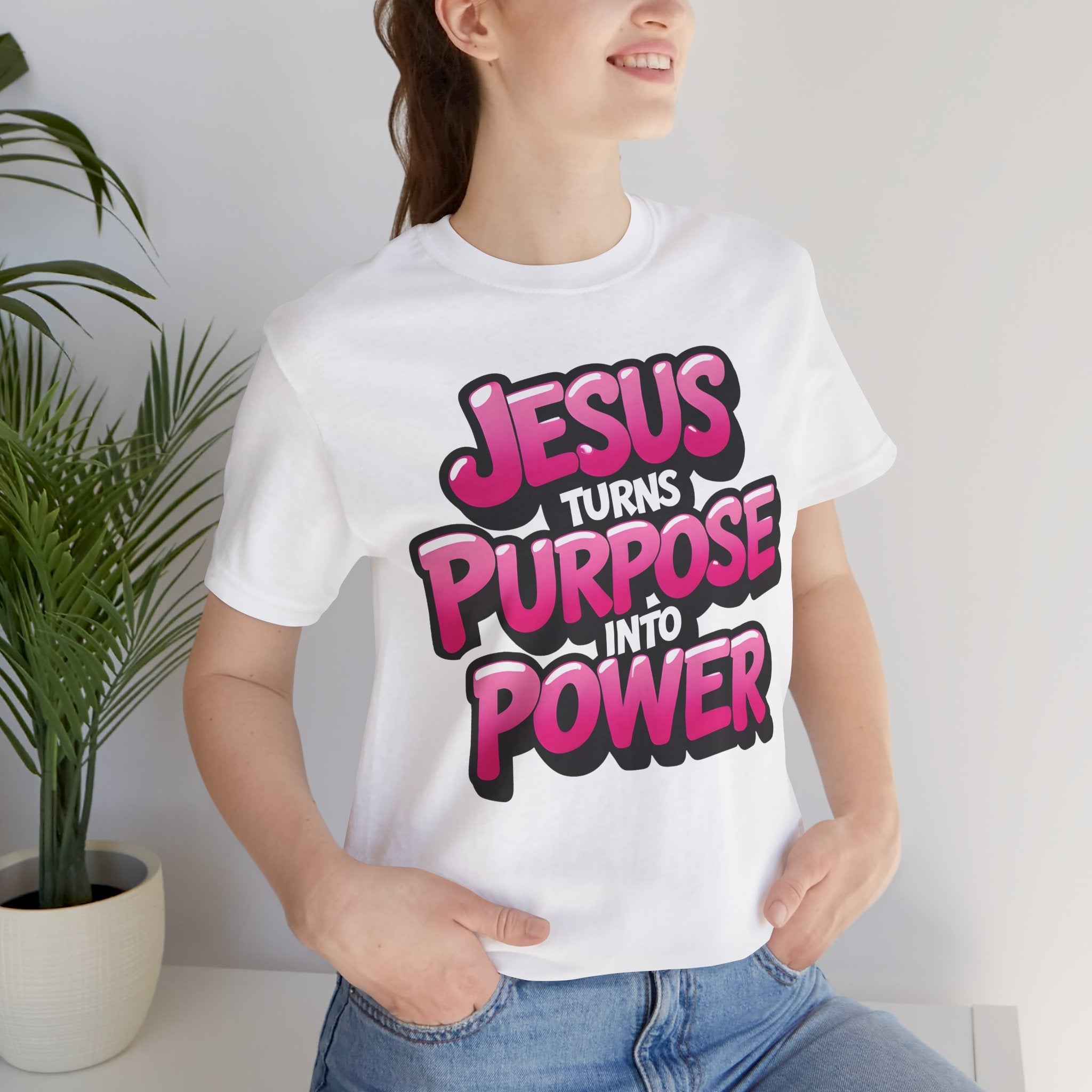 Jesus Turns Purpose Into Power T-Shirt, Christian Motivational Tee, Bold Faith Shirt for Women and Youth, Inspirational Graphic Apparel