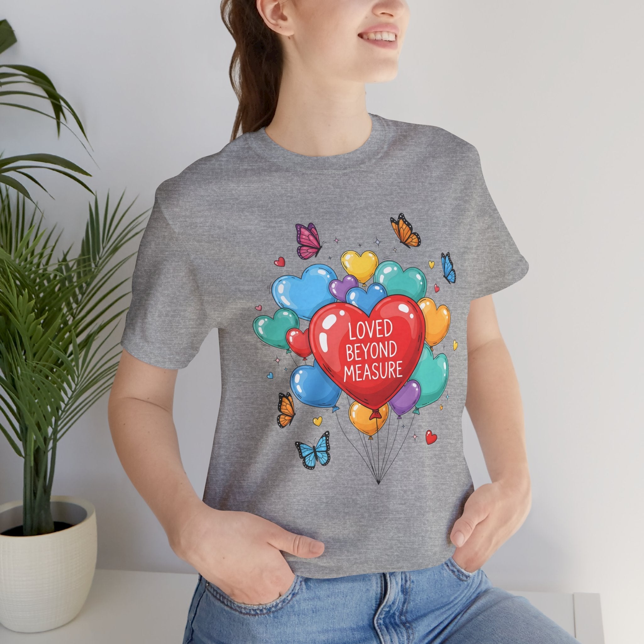 Loved Beyond Measure T-Shirt, Christian Heart Balloon Graphic Tee, Encouragement Shirt for Women, Faith Inspired Positive Gift Idea