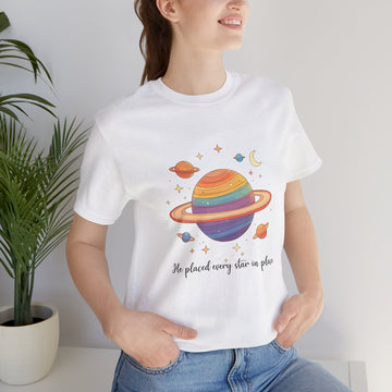 He Placed Every Star in Place Shirt, Christian Galaxy Planet T-Shirt, Bible Verse Tee, Faith Space Shirt, Unisex Scripture Shirt