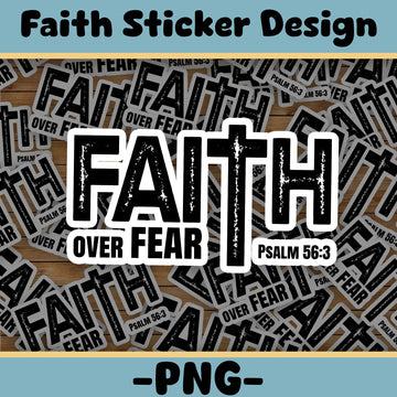 STK51 Faith Over Fear Christian Sticker – Psalm 56:3 Vinyl Decal with Cross Design – Waterproof Bible Verse Sticker for Laptop, Bottle, Journal