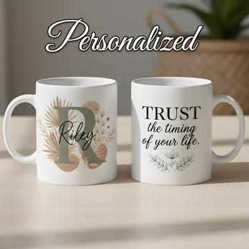 Personalized Initial Mug, Custom Name Coffee Cup, Trust the Timing Quote Mug, Gift for Her, Unique Mug for Women, Custom Floral Cup| Mug 55