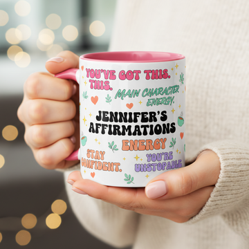 Personalized Affirmation Mug Gift, Custom Name Motivational Coffee Cup, Positive Energy Mug, Main Character Energy Gift|Mug 41