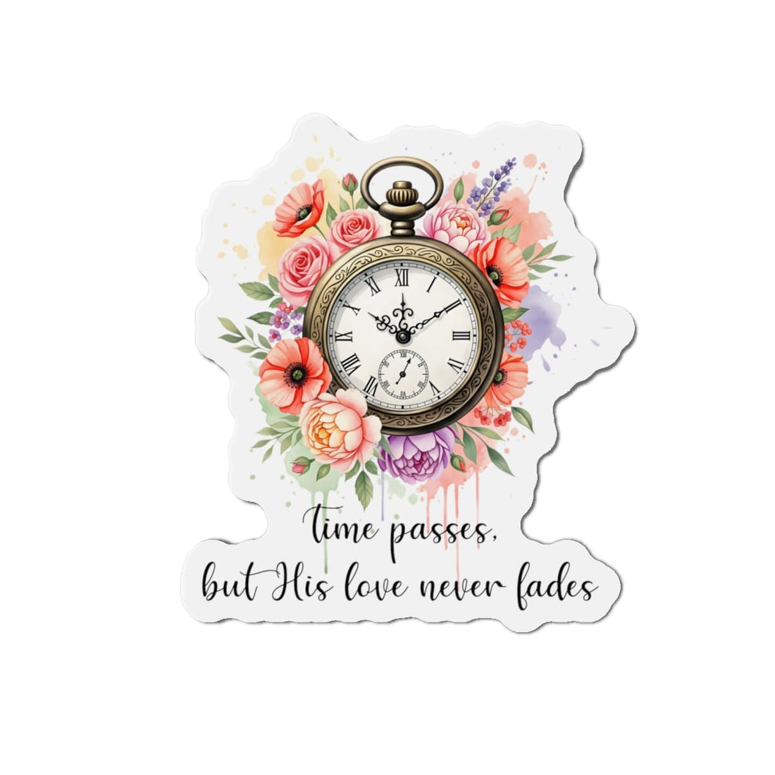 STK24 Time Passes But His Love Never Fades Sticker – Christian Vinyl Decal – 3 Inch Waterproof Faith Quote Sticker for Laptop, Water Bottle, Notebook