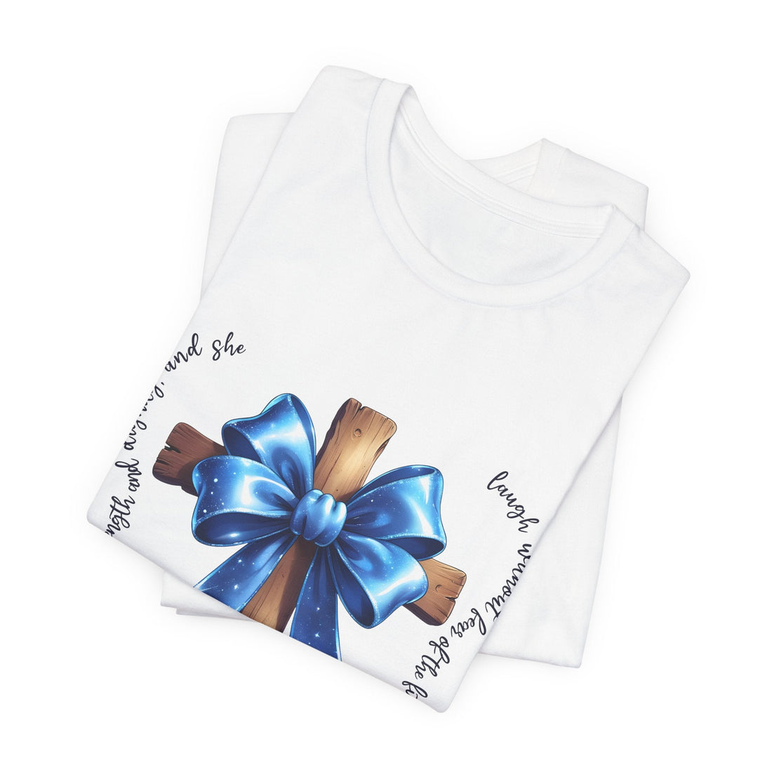 Proverbs 31:25 Christian Shirt with Blue Bow Cross, She is Clothed in Strength and Dignity Bible Verse Tee, Faith Unisex T-Shirt