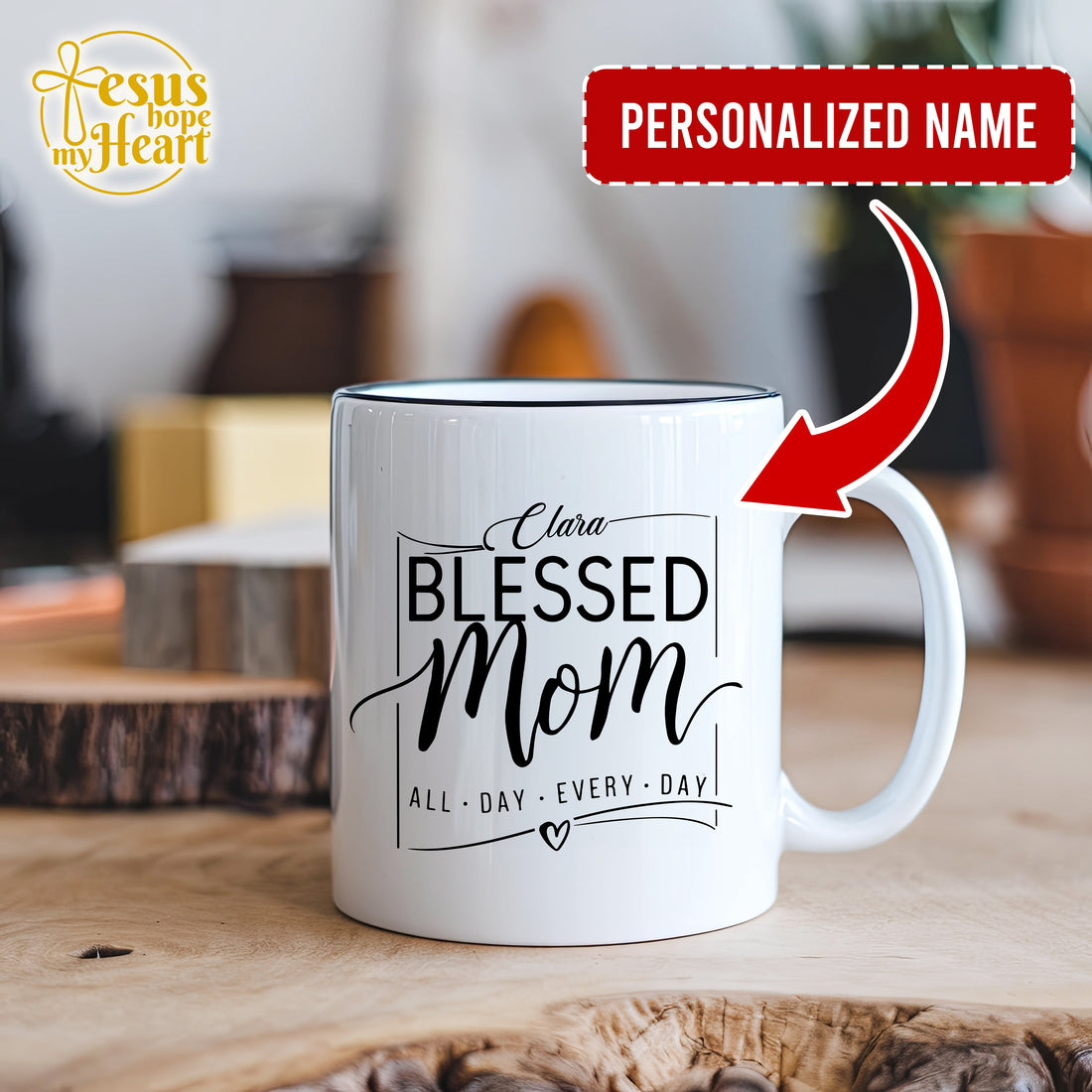 Blessed Mom Mug – Personalized Gift for Mom – Christian Mother's Day Mug