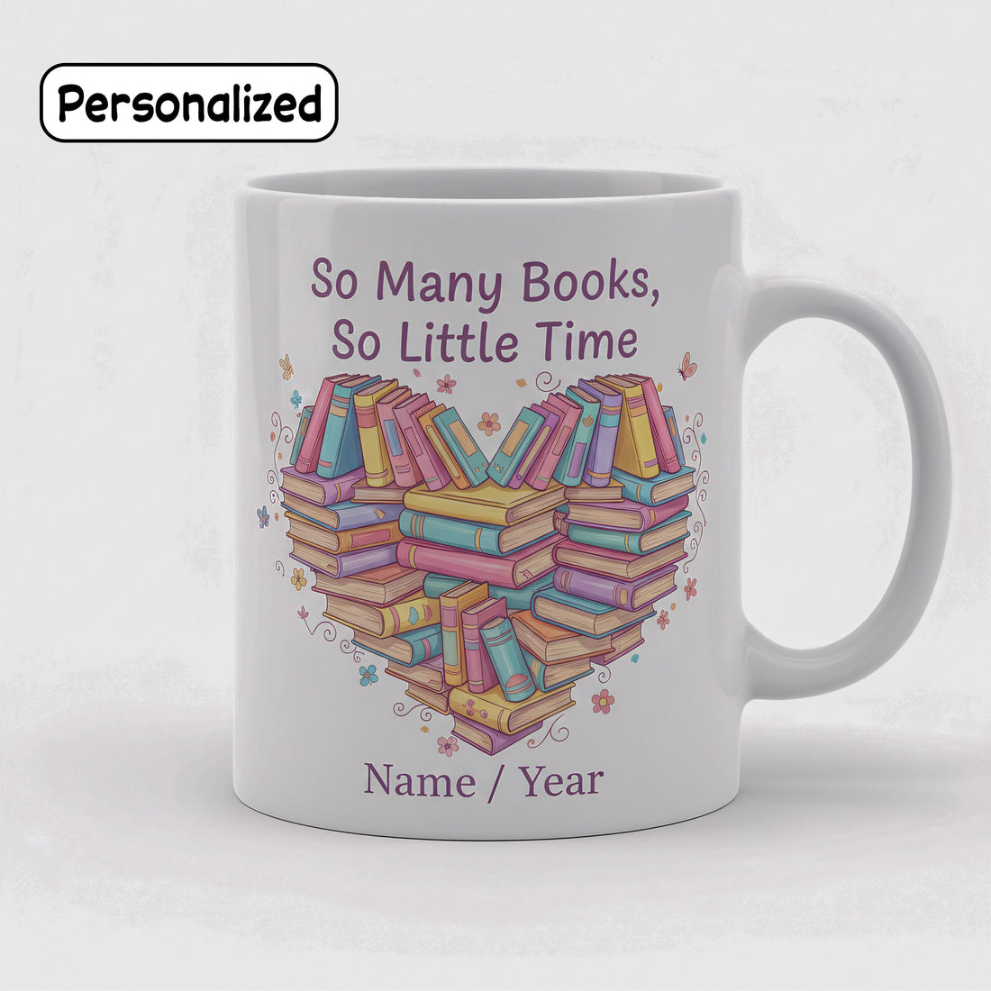 Personalized Mug, Custom Name Mug, Book Lover Mug, Reading Mug, Bookish Coffee Mug, Gift For Reader, Unique Book Mug, Librarian Gift Mug| Mug 89