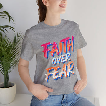 Faith Over Fear Christian Shirt, Bold Typography Bible Verse Tee, Unisex Inspirational T-Shirt, Religious Gift Made to Order