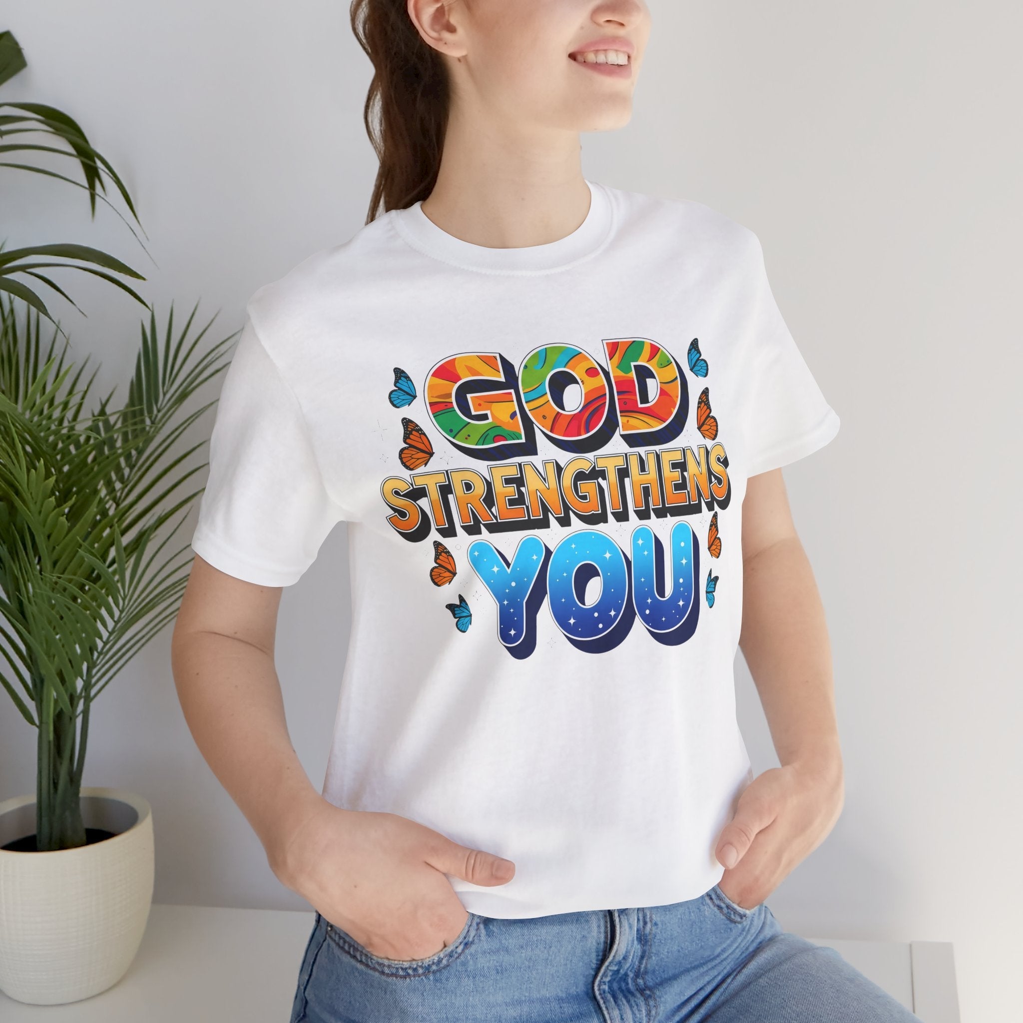 God Strengthens You Shirt – Christian Graphic Tee – Bible Verse Faith Shirt – Encouraging Religious T-Shirt Gift for Believers