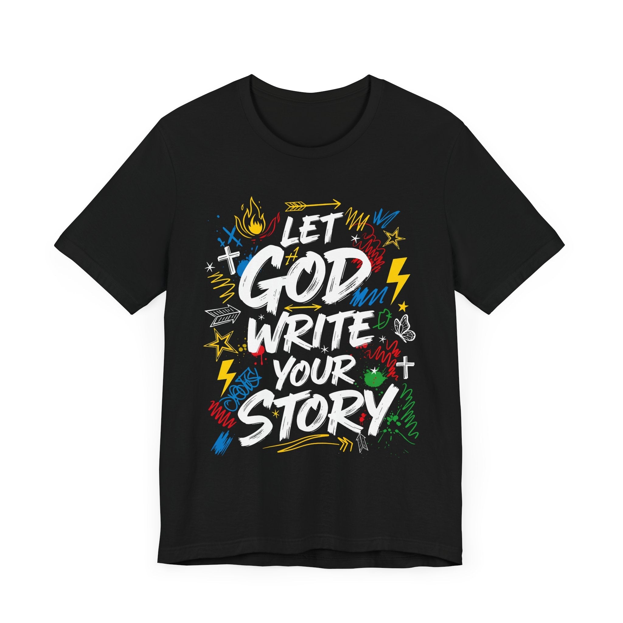 Let God Write Your Story Shirt – Christian Graphic Tee, Bible Verse T-Shirt, Faith Inspired Unisex Gift for Believers